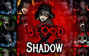 Blood & Shadow